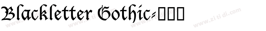 Blackletter Gothic字体转换